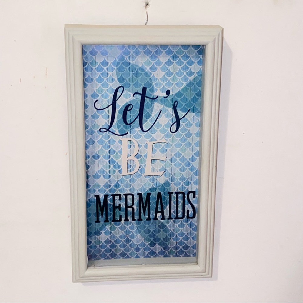 Blue & White Let's Be Mermaids Framed Wall Hanging Art